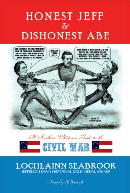 "Honest Jeff and Dishonest Abe" from Sea Raven Press (hardcover)