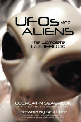 "UFOs and Aliens: The Complete Guidebook" from Sea Raven Press (hardcover)