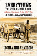 alt="The front cover of Lochlainn Seabrook's book Everything You Were Taught About African Americans and the Civil War is Wrong!"