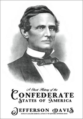 "A Short History of the Confederate States of America" from Sea Raven Press (hardcover)