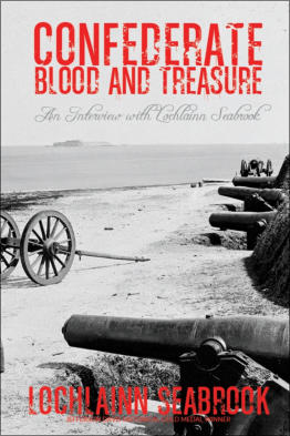 "Confederate Blood and Treasure" from Sea Raven Press (hardcover)