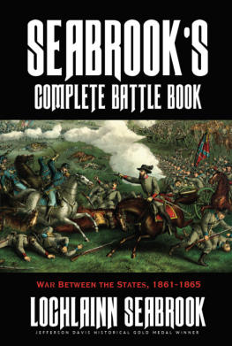 "Seabrook’s Complete Battle Book: War Between the States, 1861-1865" from Sea Raven Press (hardcover)