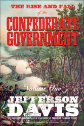 "The Rise and Fall of the Confederate Government" from Sea Raven Press (paperback, volume one)
